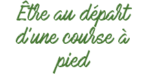 Être au départ d'une course à pied